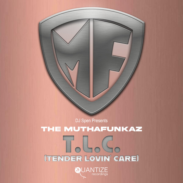 The MuthaFunkaz – T.L.C (Tender Lovin’ Care)
