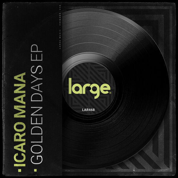 Icaro Mana – Golden Days EP