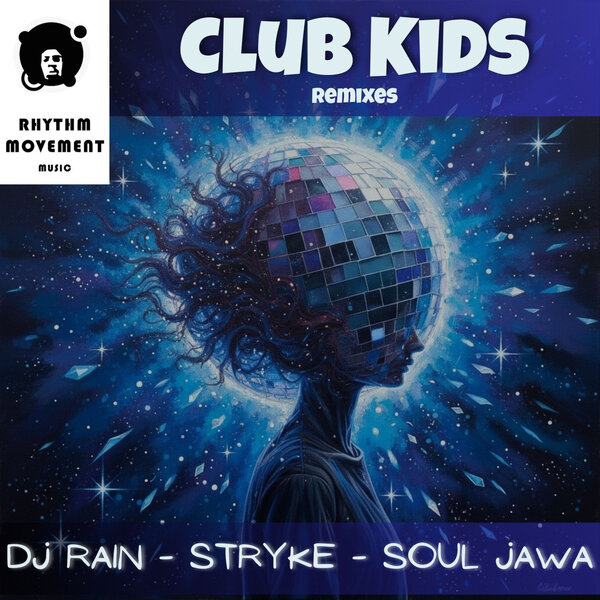 DJ Rain – Club Kids Remixes