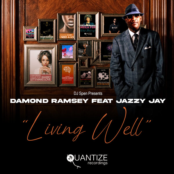 Damond Ramsey, Jazzy Jay – Living Well