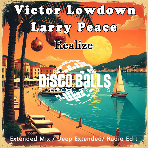 Victor Lowdown, Larry Peace – Realize