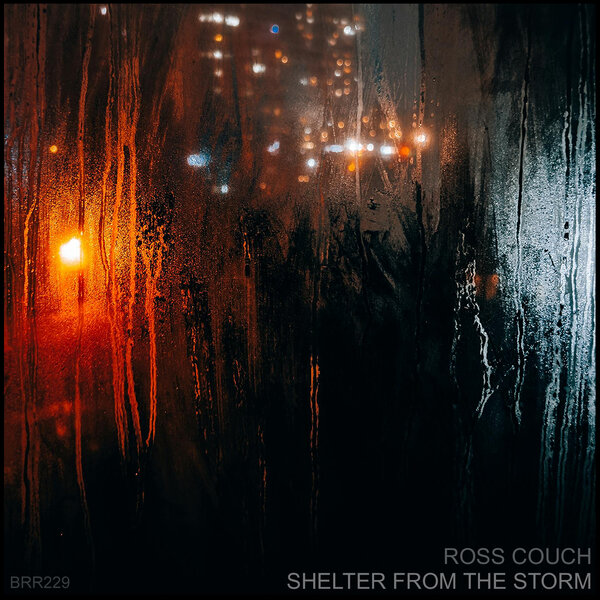 Ross Couch – Shelter From The Storm
