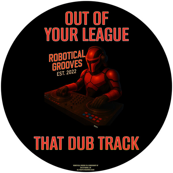 Out Of Your League – That Dub Track