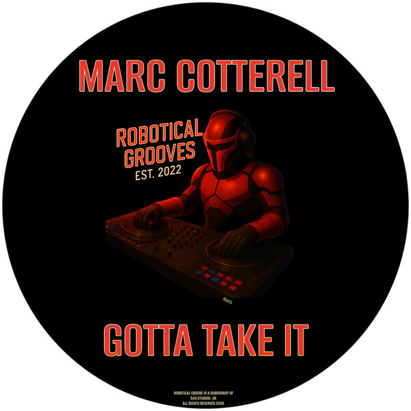 Marc Cotterell – Gotta Take It