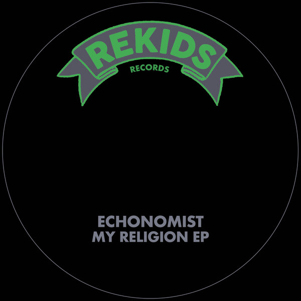 Echonomist – My Religion EP
