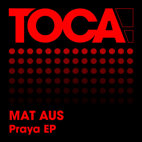 Mat Aus – Praya EP