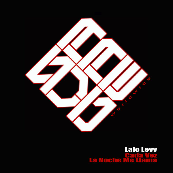 Lalo Leyy – Cada Vez (La Noche Me Llama)