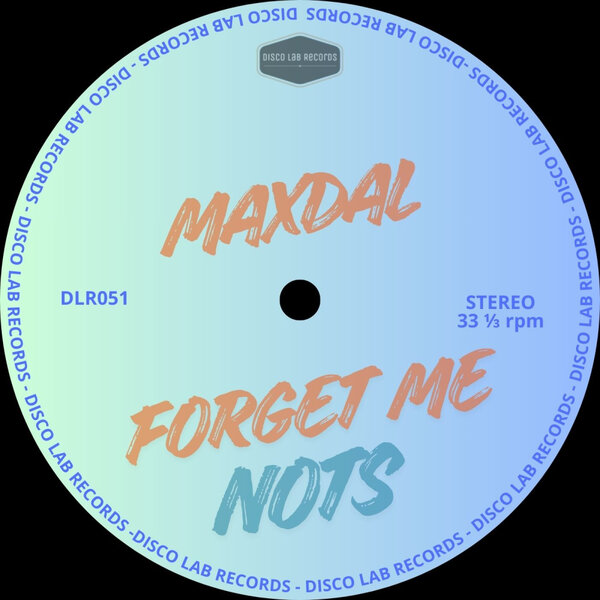 Maxdal – Forget Me Nots