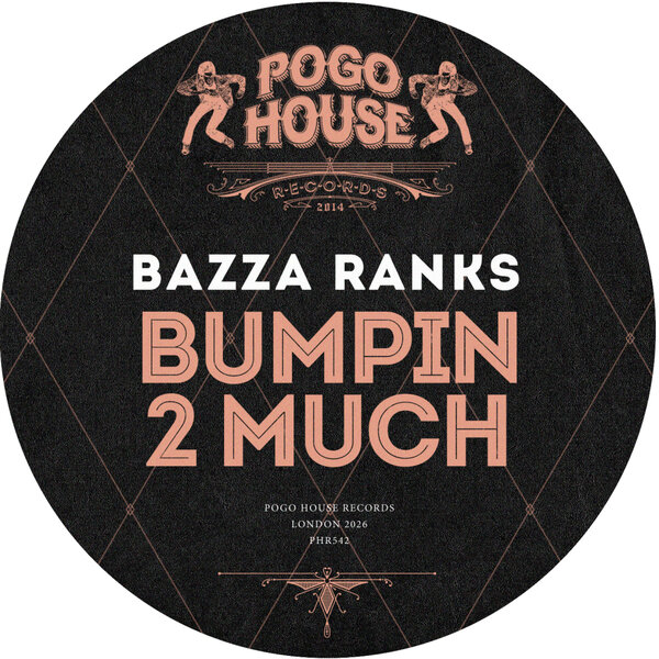 BAZZA RANKS – Bumpin 2 Much