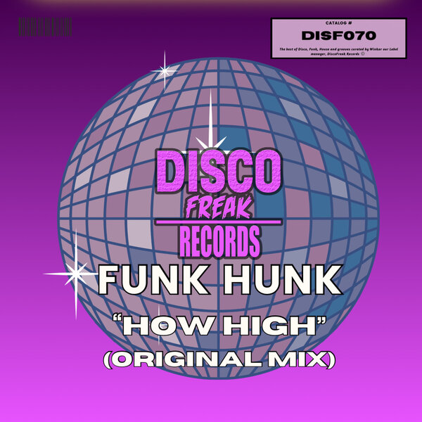 Funk Hunk – How High (Original Mix)