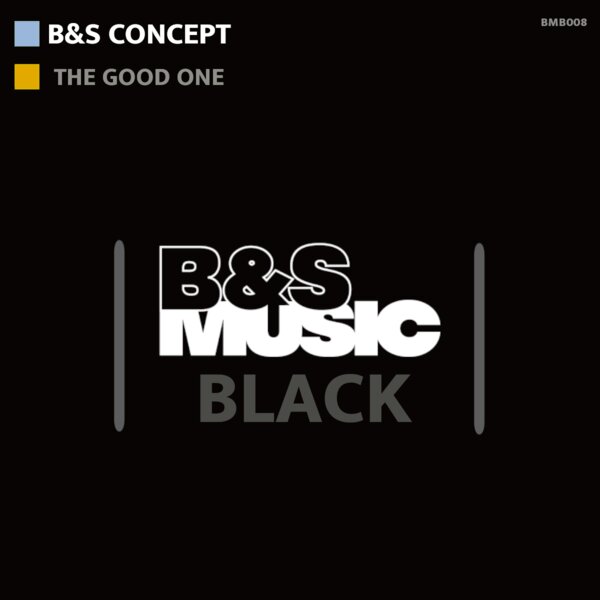 B&S Concept – The Good One