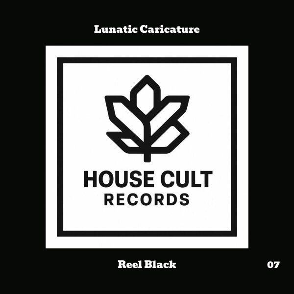 Lunatic Caricature – Reel Black