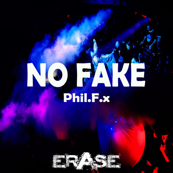 Phil.F.x – NO FAKE
