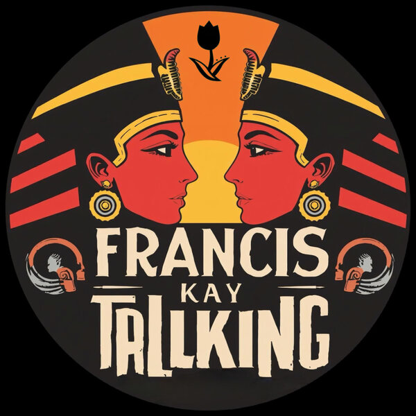Francis Kay – Talking
