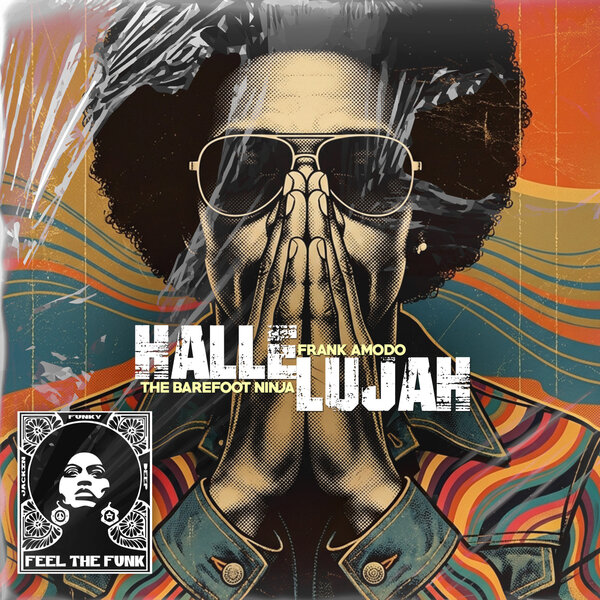 Frank Amodo, The Barefoot Ninja – Hallelujah