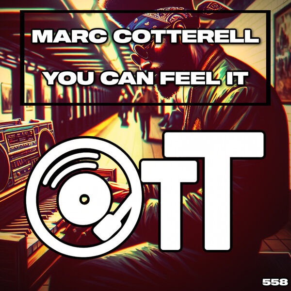 Marc Cotterell – You Can Feel It