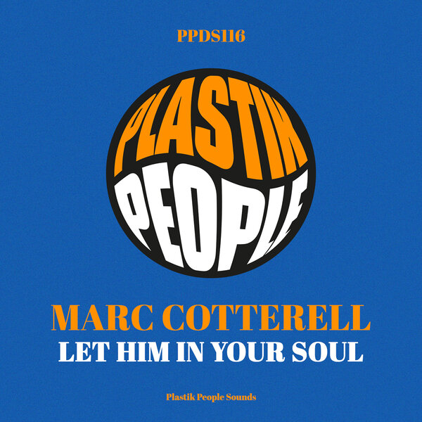 Marc Cotterell – Let Him In Your Soul