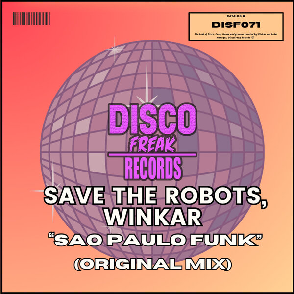 Save The Robots, Winkar – Sao Paulo Funk