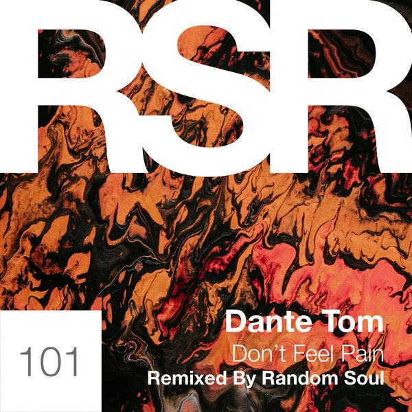 Dante Tom – Don’t Feel Pain