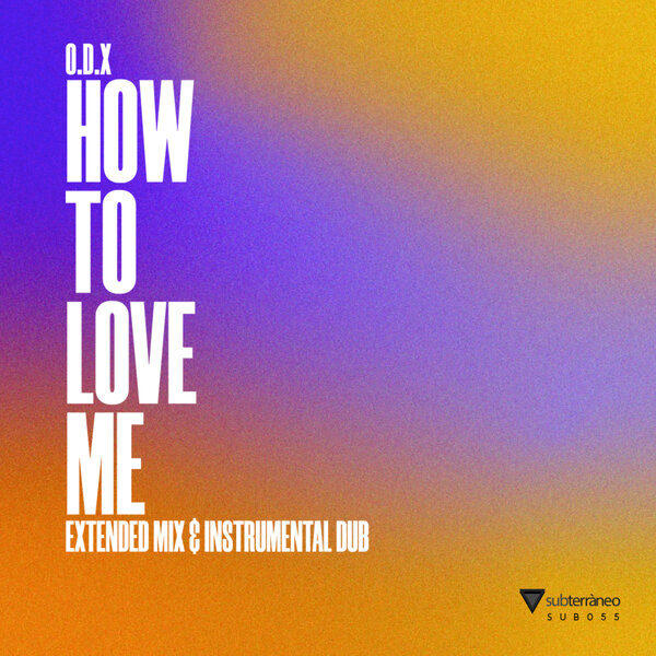 O.D.X – How To Love Me