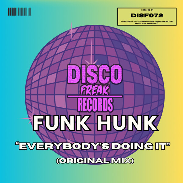 Funk Hunk – Everybody’s Doing It (Original Mix)