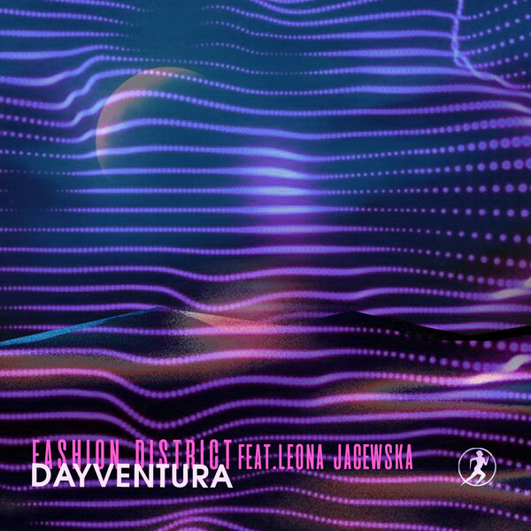 DayVentura, Leona Jacewska – Fashion District