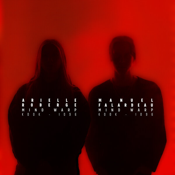 Arielle Roberge, Manuel Falardeau – Mind Warp