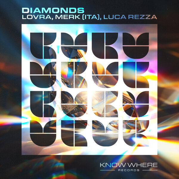 LOVRA, Merk (ITA), Luca Rezza – Diamonds