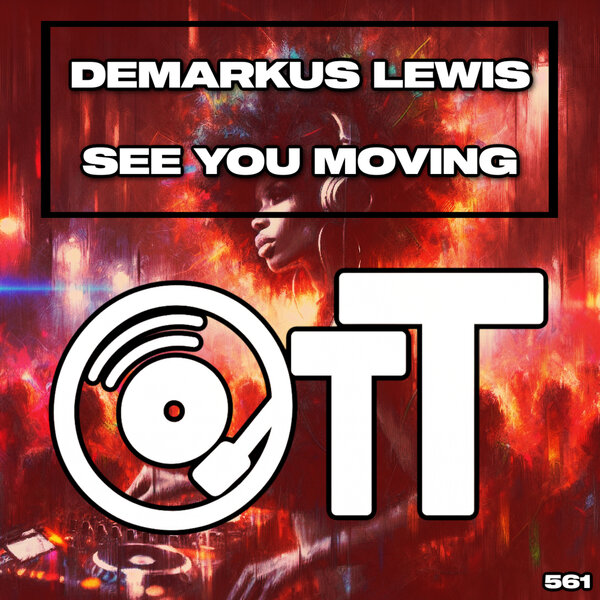 Demarkus Lewis – See You Moving