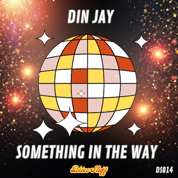 Din Jay – Something In The Way