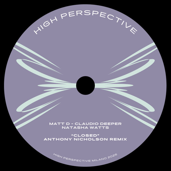 Matt D, Claudio Deeper, Natasha Watts – Closed (Anthony Nicholson Remix)