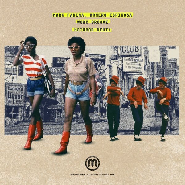 Homero Espinosa, Mark Farina – Work.Groove (Hotmood Remix)