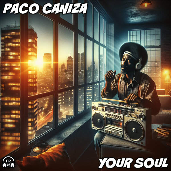 Paco Caniza – Your Soul