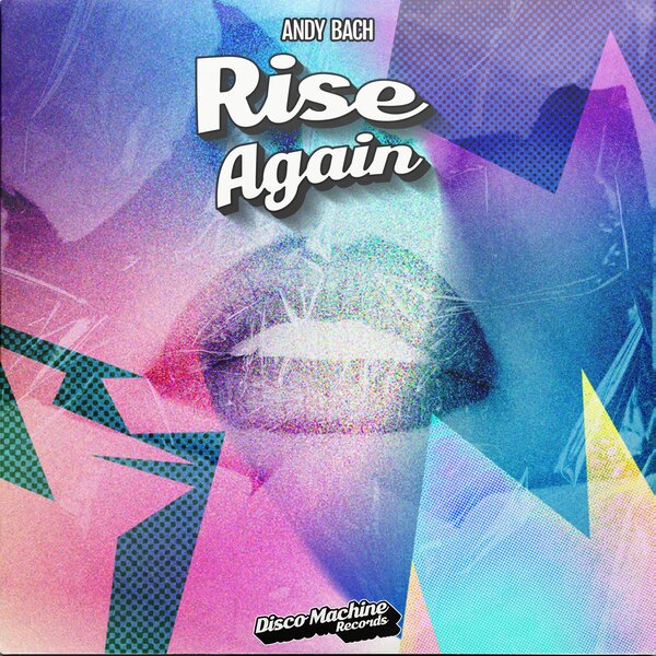 Andy Bach – Rise Again