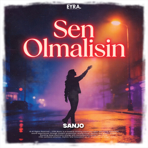 Sanjo – Sen Olmalısın