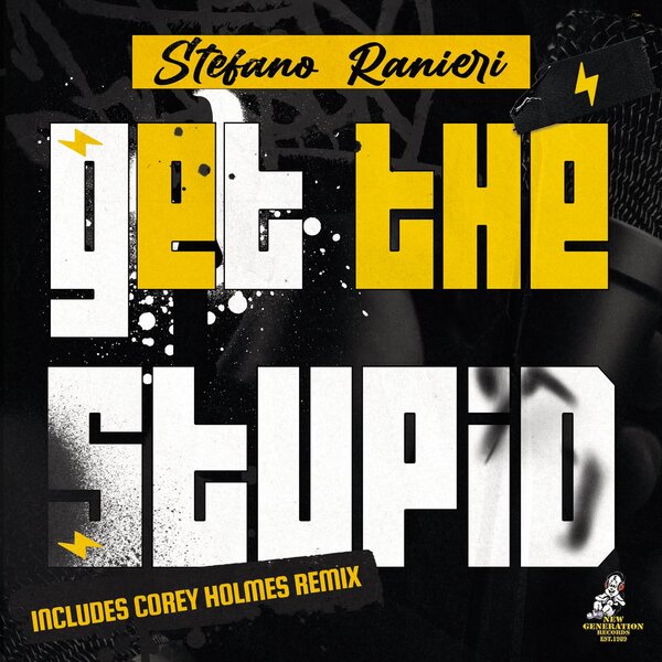 Stefano Ranieri – Get The Stupid