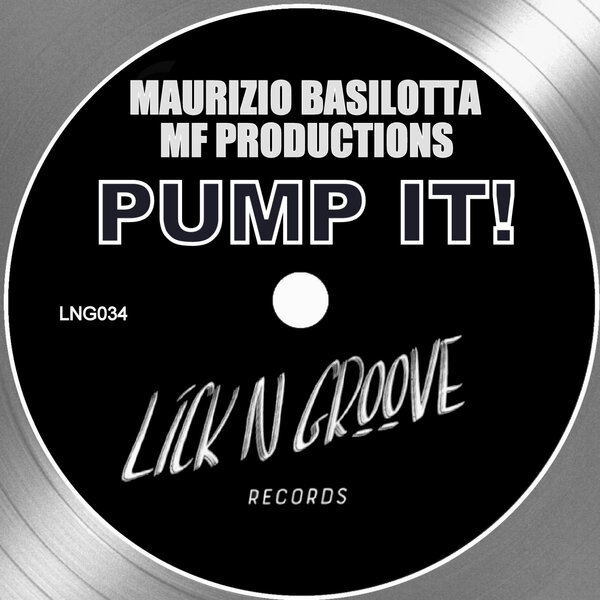 Maurizio Basilotta, MF Productions – PUMP IT!