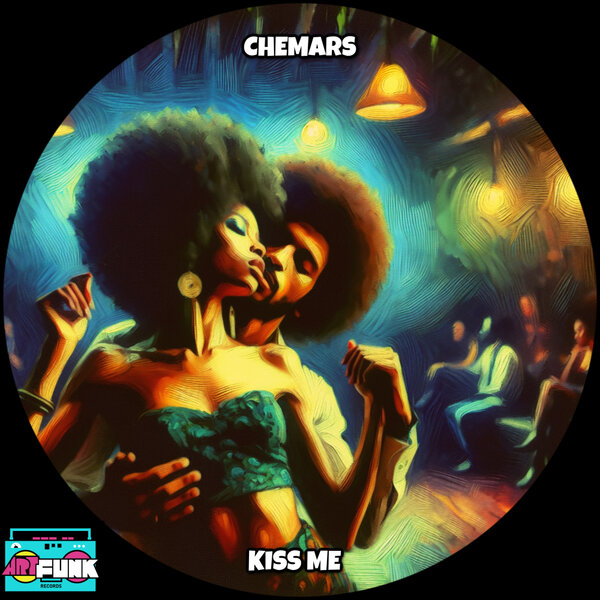 Chemars – Kiss Me