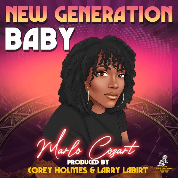 Marlo Cozart, Corey Holmes, Larry La Birt – New Generation Baby