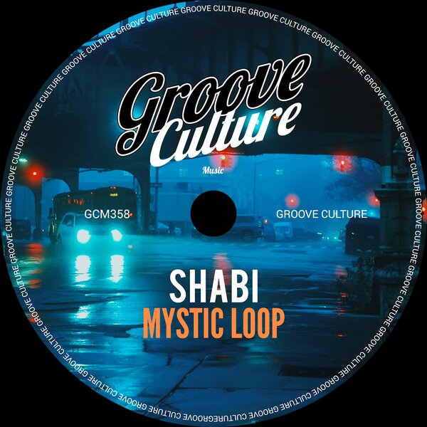Shabi – Mystic Loop