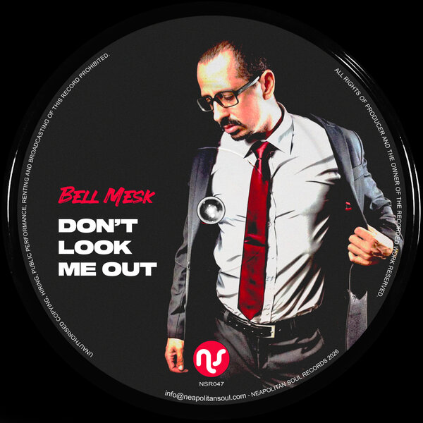 Bell Mesk – Don’t Look Me Out