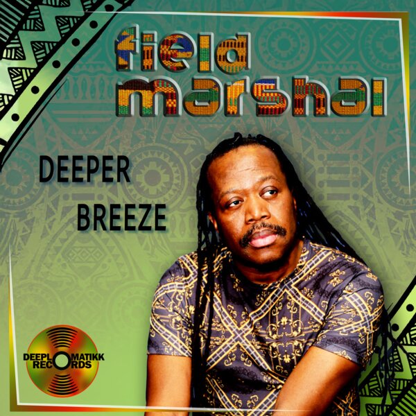 Field Marshal – Deeper Breeze