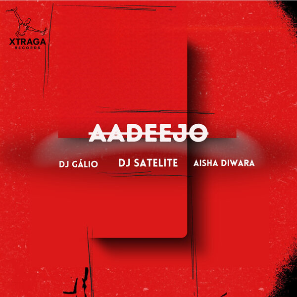 Dj Gálio, DJ Satelite, Aïsha Diawara – Aadeejo