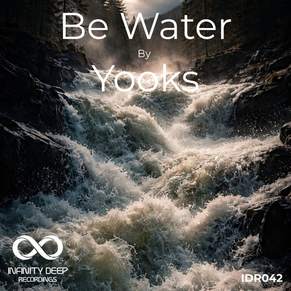 Yooks – Be Water