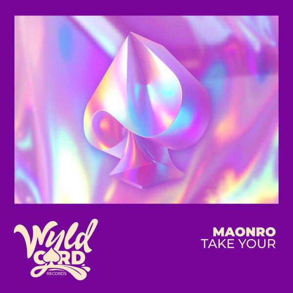 MAONRO – Take Your