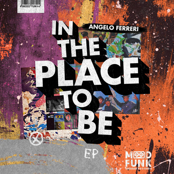 Angelo Ferreri – In The Place To Be EP