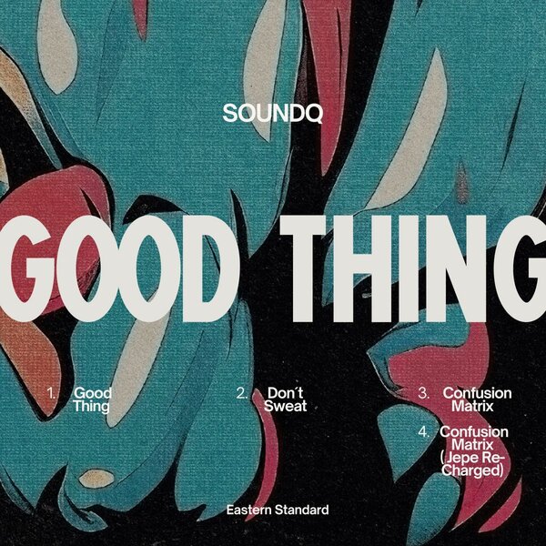 SoundQ – Good Thing