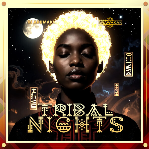 DJ Ahumada – Tribal Nights