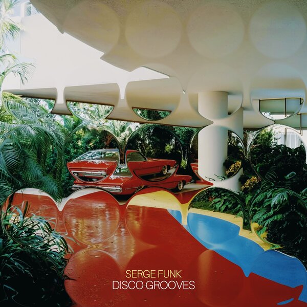 Serge Funk – Disco Grooves