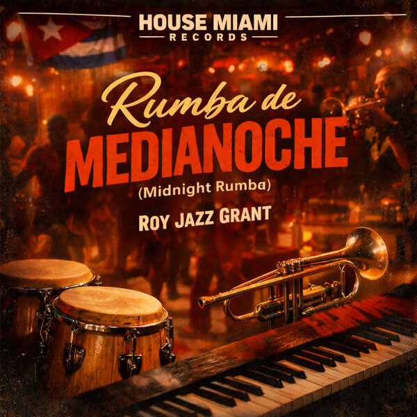 Roy Jazz Grant – Rumba de Medianoche (Midnight Rumba)